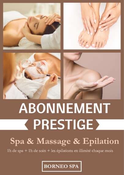 Soin bien-être ABONNEMENT PRESTIGE 