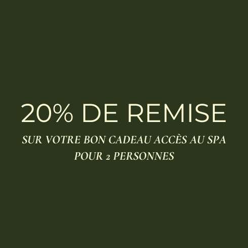 Soin bien-être 20% de remise sur mon Accès au Spa